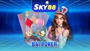 Bài Poker