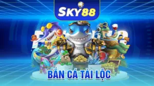 Bắn cá Tài Lộc