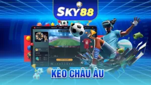 Kèo Châu Âu